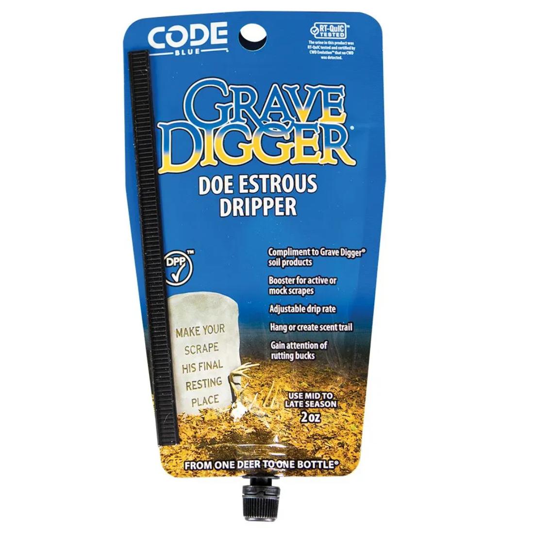 Grave Digger Doe Estrous Dripper